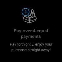 Pay over 4 equal payments. Pay fortnightly, enjoy your purchase straight away!