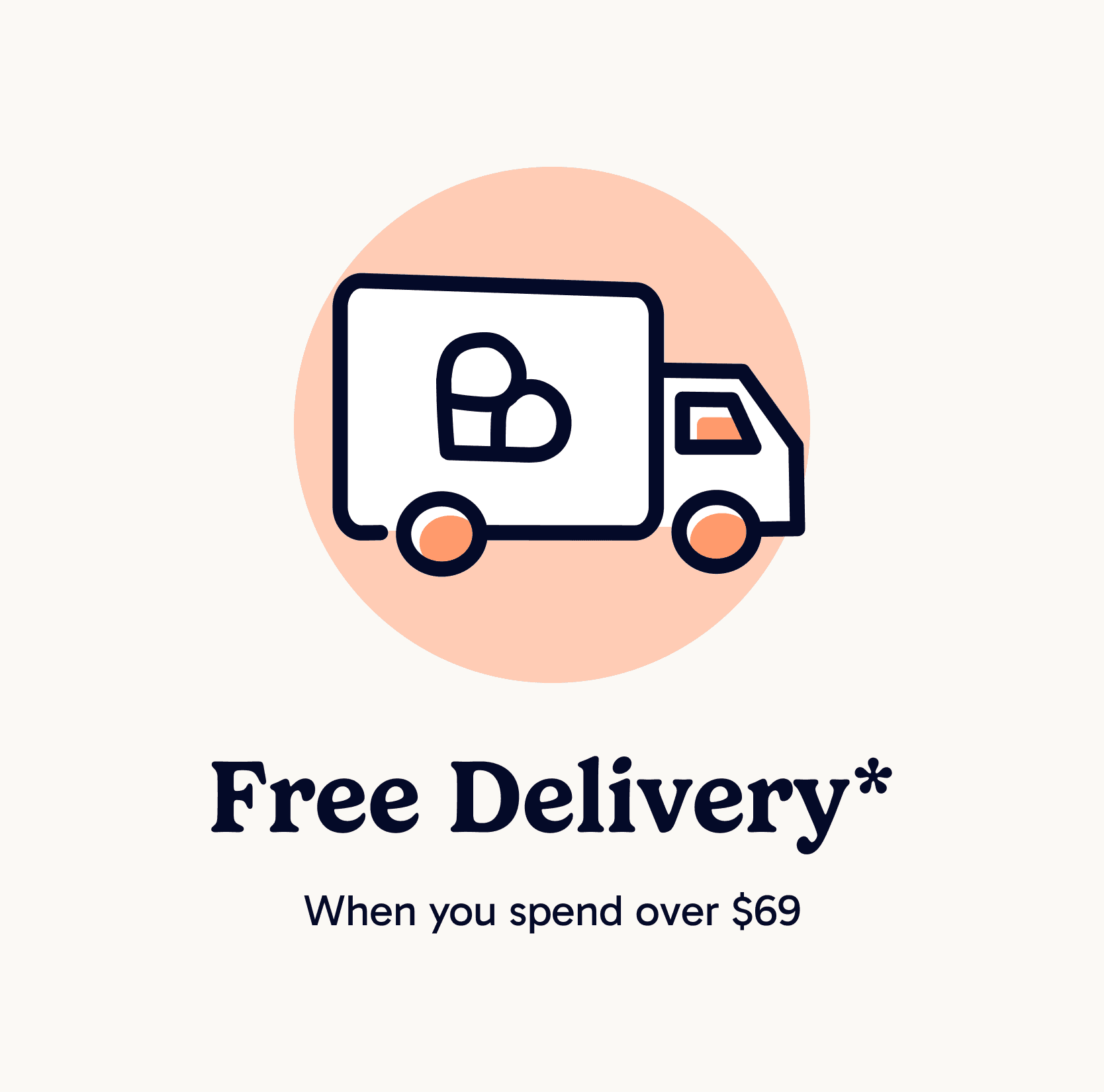Free Delivery when you spend over $69